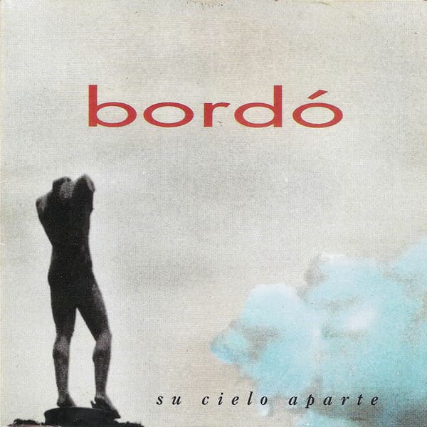 Bordó — Su Cielo Aparte