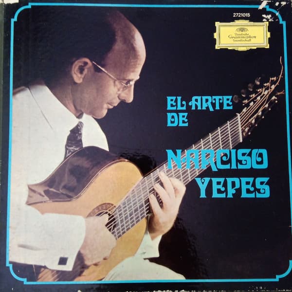 Narciso Yepes — El Arte De Narciso Yepes