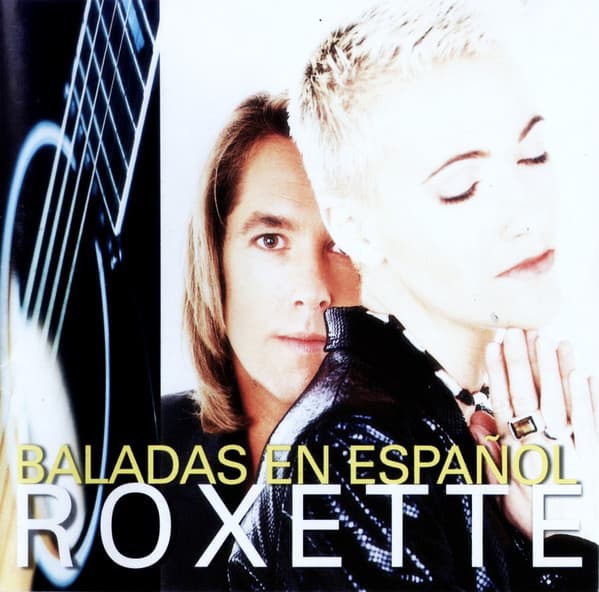 Roxette — Baladas En Español