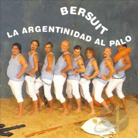 Bersuit Vergarabat — La Argentinidad Al Palo