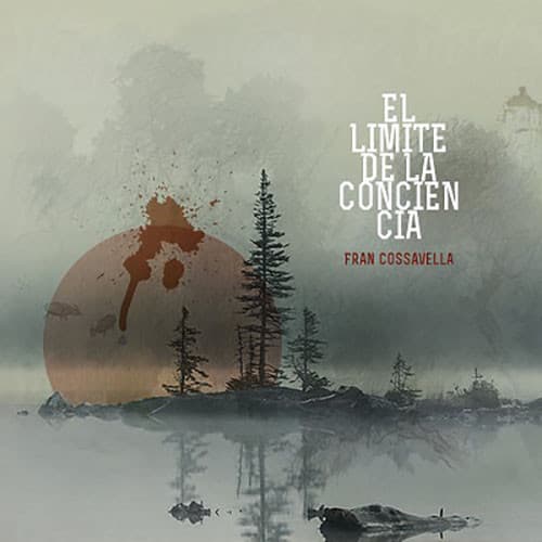 Fran Cossavella — El Límite De La Conciencia