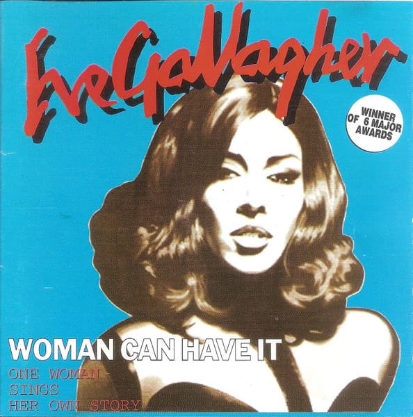 Eve Gallagher — Woman Can Have It