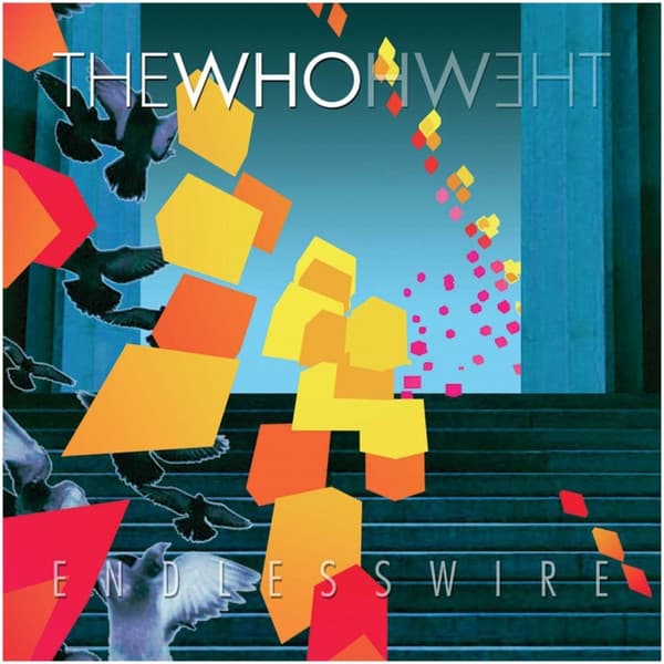 The Who — Endless Wire
