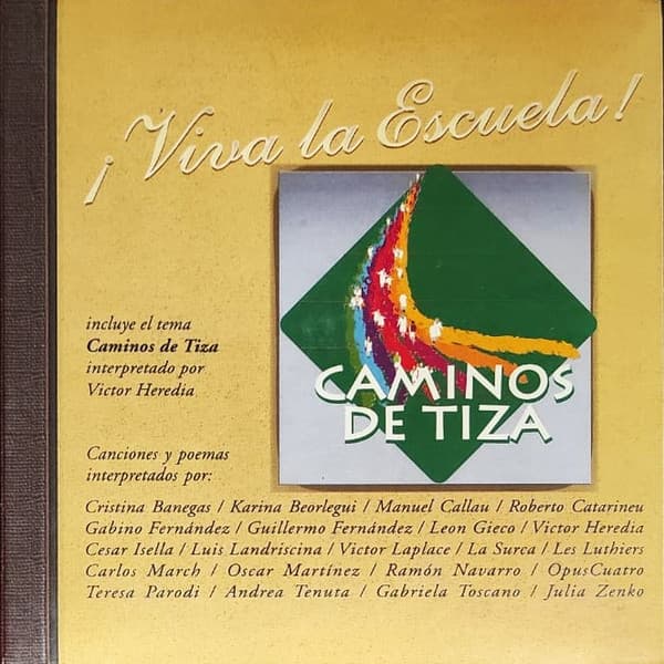 Various — ¡Viva la Escuela! Caminos De Tiza