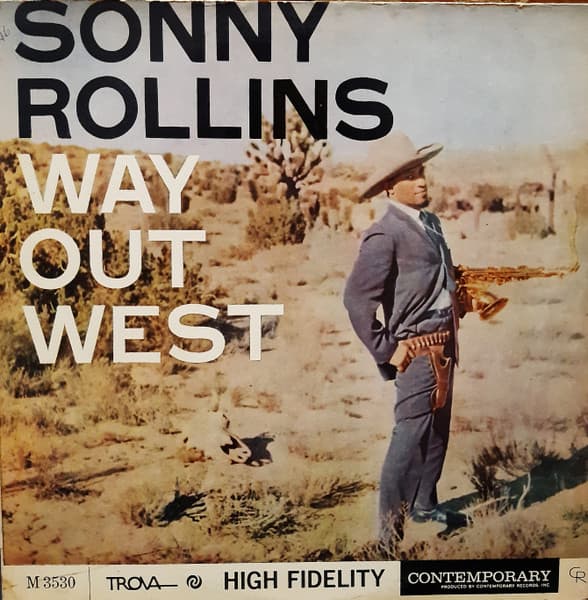 Sonny Rollins — Way Out West