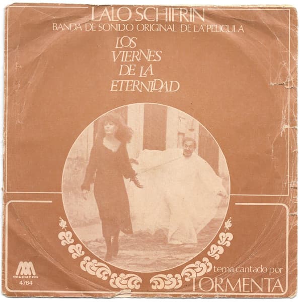 Lalo Schifrin & Tormenta — Banda De Sonido Original De La Pelicula Los Viernes de la Eternidad