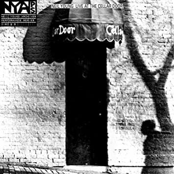 Neil Young — Live At The Cellar Door