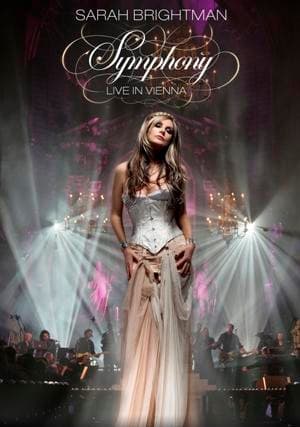 Sarah Brightman — Symphony Live In Vienna