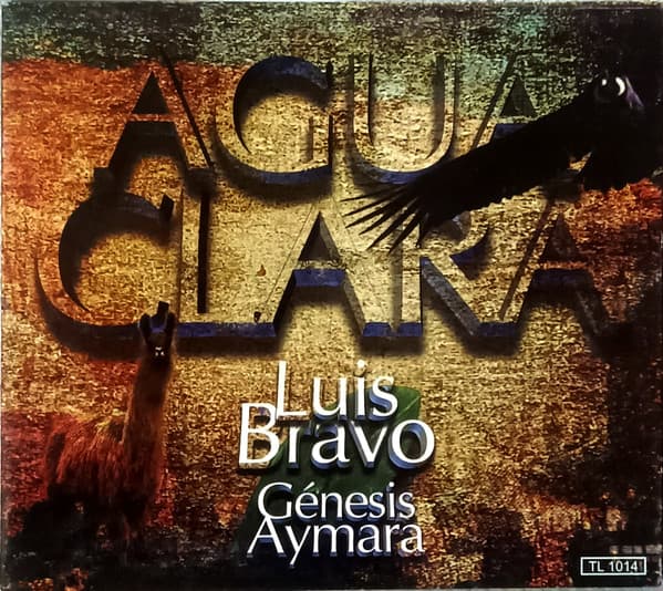 Luis Bravo & Genesis Aymara — Agua Clara