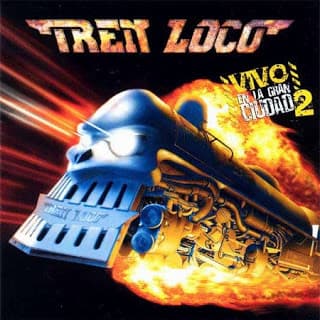 Tren Loco — Vivo En La Gran Ciudad 2