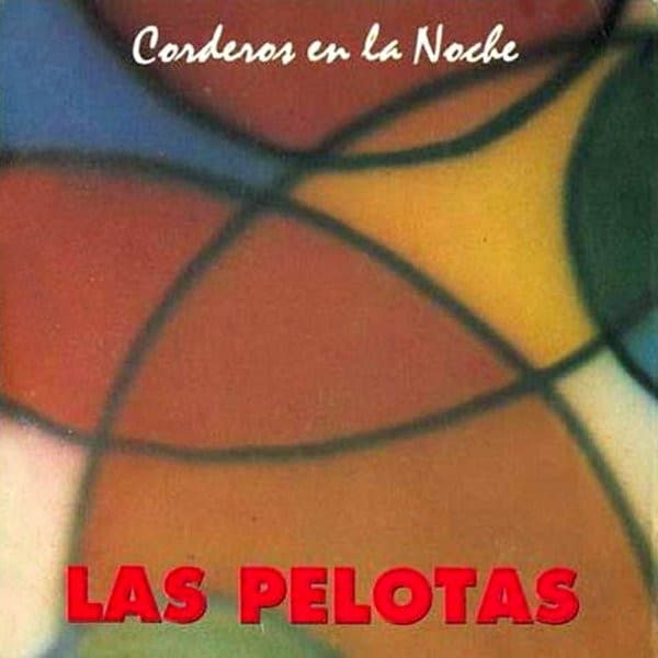 Las Pelotas — Corderos En La Noche