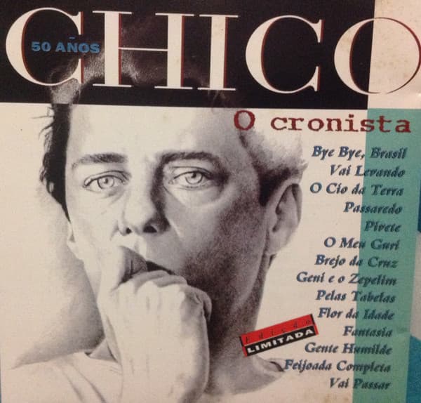 Chico Buarque — O Cronista