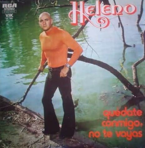 Heleno — Quédate Conmigo, No Te Vayas