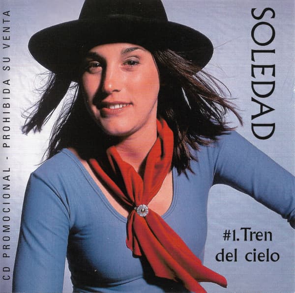 Soledad — Tren Del Cielo
