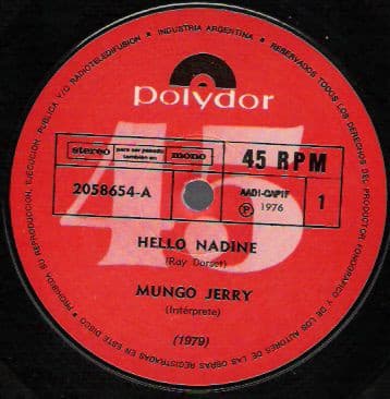 Mungo Jerry — Hello Nadine / Botella De Cerveza