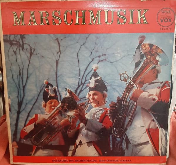 Musikkorps Des Wachbataillons & Major Deisenroth — Marschmusik (Marchas Alemanas)