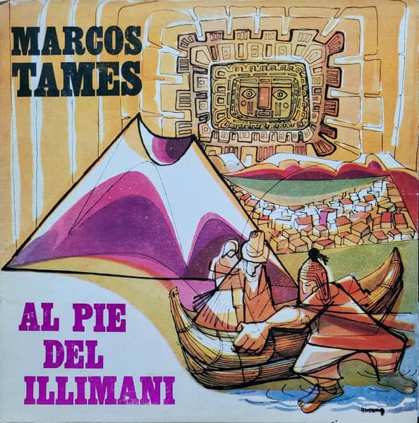 Marcos Tames — Al Pie Del Illimani
