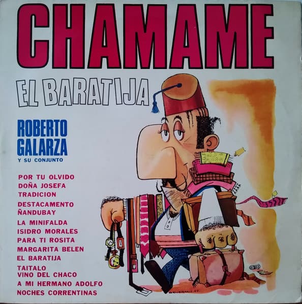 Roberto Galarza Y Su Conjunto — Chamame - El Baratija