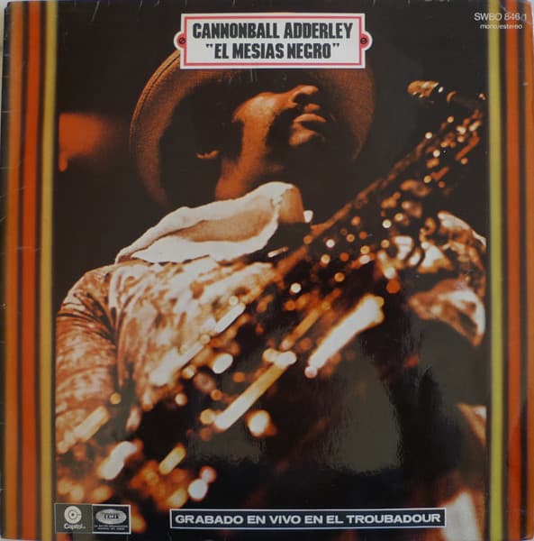 Cannonball Adderley — El Mesías Negro