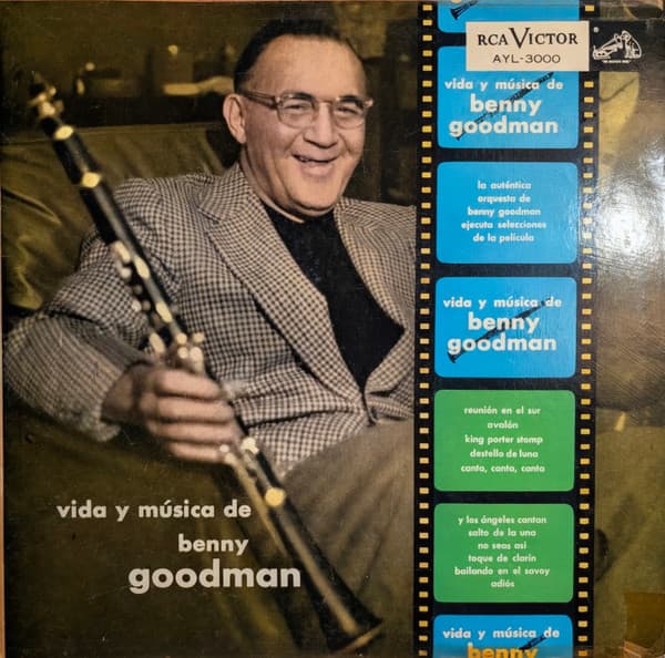 Benny Goodman — Vida y Música de Benny Goodman