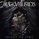 Black Veil Brides — Heart Of Fire