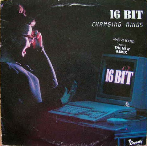 16 Bit – Changing Minds (Remix "Save Your Printer!"-Version)