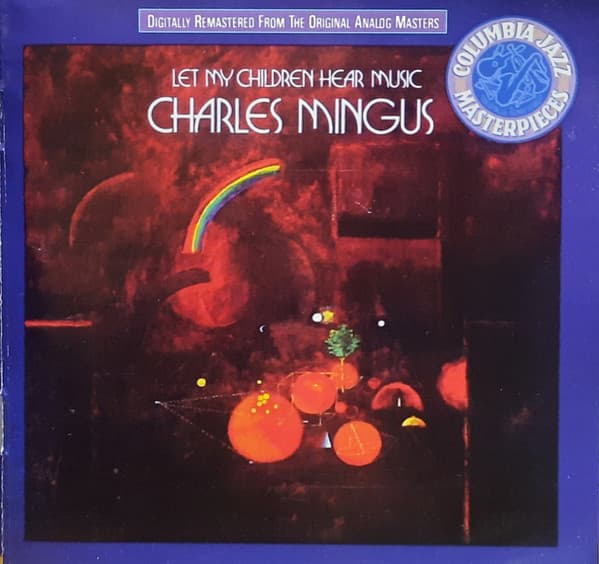 Charles Mingus — Let My Children Hear Music