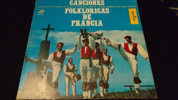 Georges Aubanel & Gustave Wion & Mixed Chorus of L' Ecole Normale de Nancy & Chorale "Les Chardonnerets" De Nancy & Oldarra & Jacques Dutey — Canciones Folkloricas De Francia