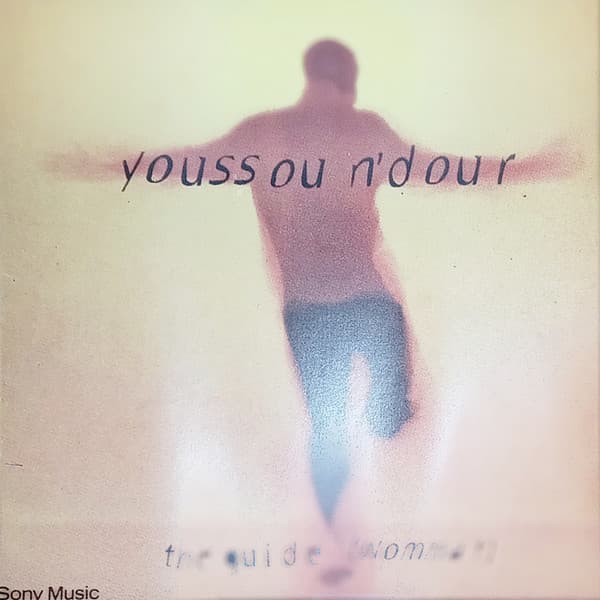 Youssou N'Dour — The Guide (Wommat)
