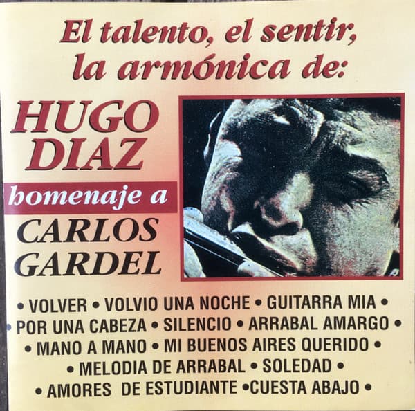 Hugo Díaz — Homenaje A Carlos Gardel