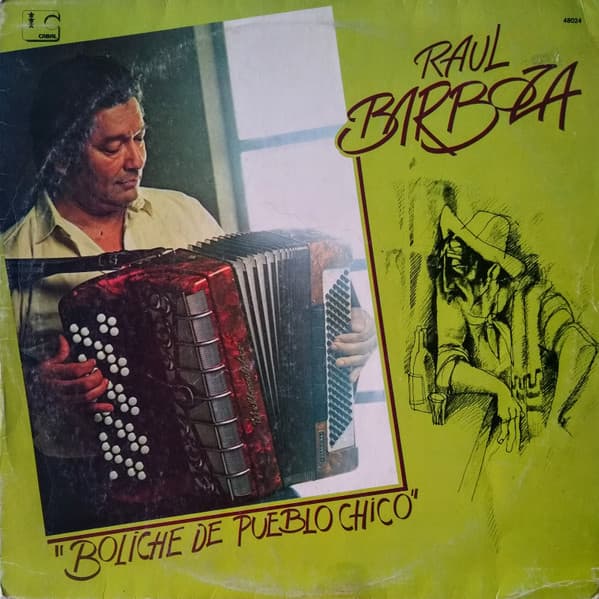 Raúl Barboza — Boliche De Pueblo Chico