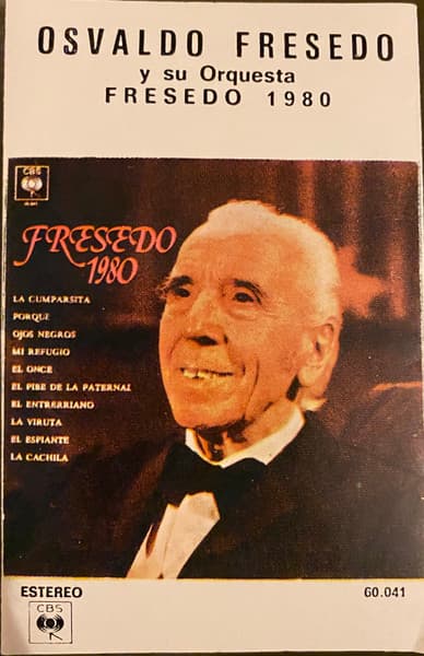 Osvaldo Fresedo Y Su Orquesta Típica — Fresedo 1980