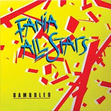 Fania All Stars — Bamboleo