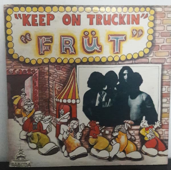 Früt — Keep On Truckin