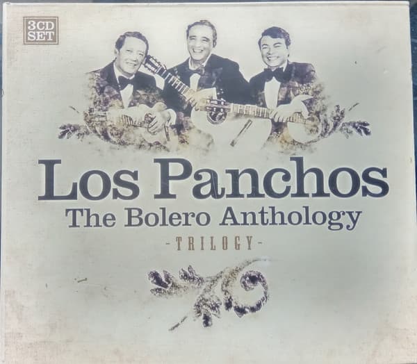 Los Panchos — The Bolero Anthology