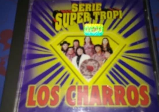 Los Charros — Serie Super Tropi