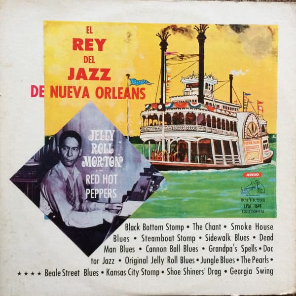 Jelly Roll Morton — The King Of New Orleans Jazz