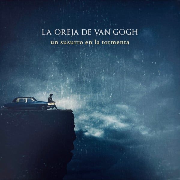 La Oreja De Van Gogh – Un Susurro En La Tormenta