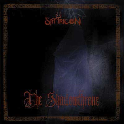 Satyricon — The Shadowthrone
