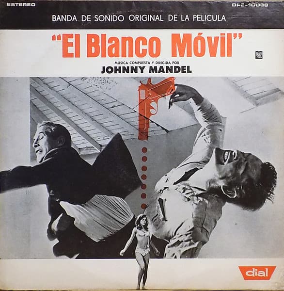 Johnny Mandel — Banda De Sonido Original De La Pelicula "El Blanco Móvil"