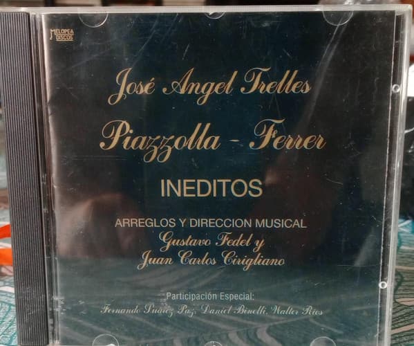 Jose Angel Trelles — Piazzolla - Ferrer Ineditos