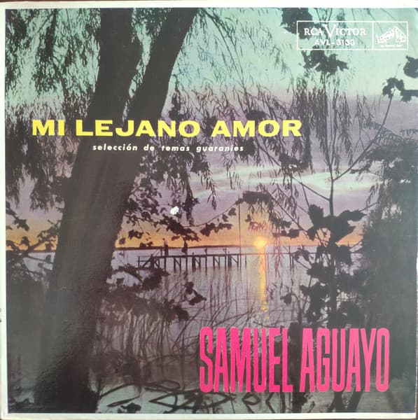 Samuel Aguayo — Mi Lejano Anor