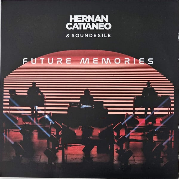 Hernan Cattaneo & Soundexile – Future Memories