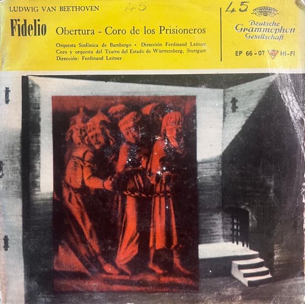 Ludwig van Beethoven — Fidelio: Obertura / Coro De Los Prisioneros