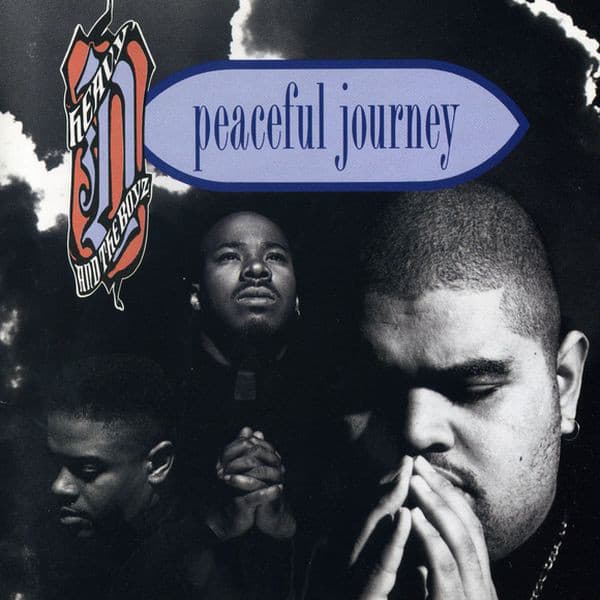 Heavy D. & The Boyz — Peaceful Journey