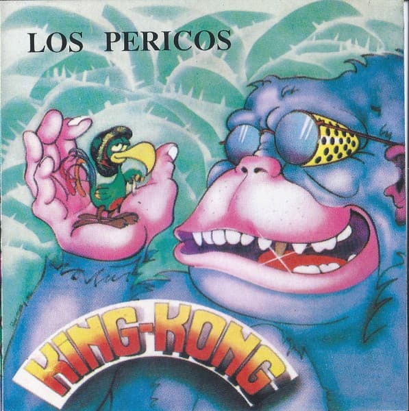 Los Pericos — King Kong