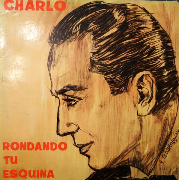 Charlo — Rondando Tu Esquina