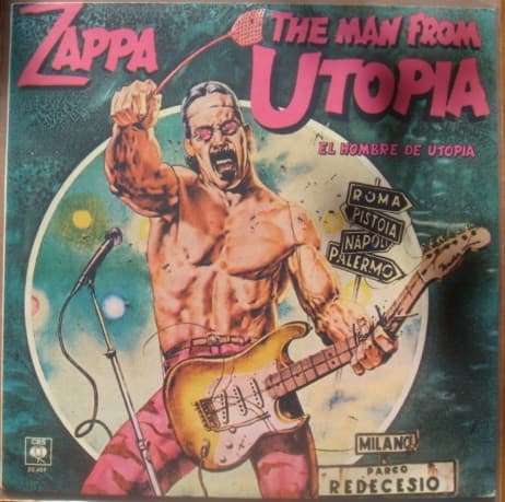 Zappa — The Man From Utopia - El Hombre De Utopia