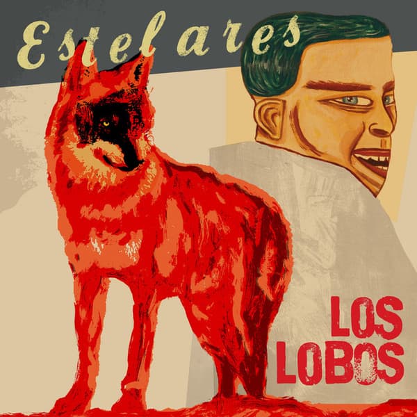 Estelares — Los Lobos