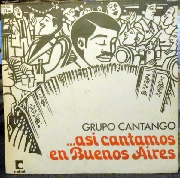 Grupo Cantango — Asi Cantamos En Buenos Aires